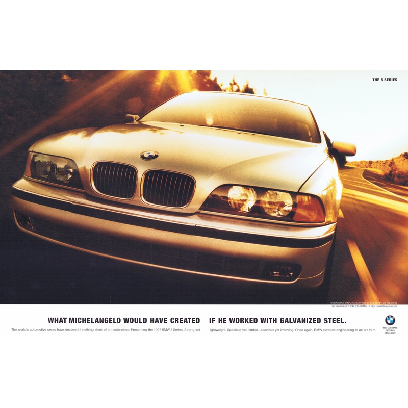 WHAT MICHEANGELO WOULD HAVE CREATED, 1996 BMWNA Advertising Art